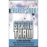 Spring Thaw: A Chris Matheson Cold Case Mystery Novella and Other Mystery Short Stories