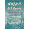 Through the Heart of Dixie: Sherman's March and American Memory