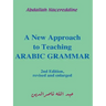 A New Approach to Teaching Arabic Grammar