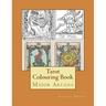 Tarot Colouring Book: Major Arcana Deck