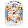 The Story of Jesus: A Single Account in the Words of the Gospels