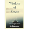 Wisdom of Kagga: Thematic rendition of DVG's Mankutimmana Kagga