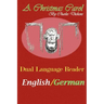 A Christmas Carol: Dual Language Reader (English/German)