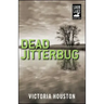 Dead Jitterbug