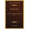The Osage Tribe: Two Versions Of The Child-Naming Rite