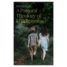 A Pastoral Theology of Childlessness