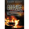 Courage Resurrected: A Ray Courage Mystery
