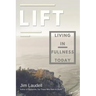 Lift: Living in Fullness Today