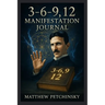 3-6-9, 12 Manifestation Journal
