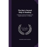 The Boy's Second Help to Reading: A Selection of Choice Passages From English Authors, by T.a. Buckley