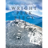 Wright Peak Elegy: A Story of Cold War, Nuclear Deterrence, and Ultimate Sacrifice