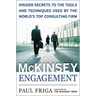The McKinsey Engagement: A Powerful Toolkit for More Efficient and Effective Team Problem Solving