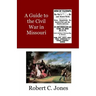 A Guide to the Civil War in Missouri
