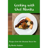Cooking with Chef Monika: Recipes from the Chestnut Street Inn