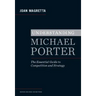Understanding Michael Porter: The Essential Guide to Competition and Strategy