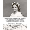 Behind the scenes, or, Thirty years a slave and four years in the White House. By: Elizabeth Keckley (1818-1907).: (autobiography former slave in the