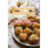 Amazing Stuffed Mushrooms Recipes: Many Delicious Stuffed Mushrooms Dishes For Adults: Stuffed Mushrooms Recipes Cookbook
