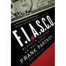 F.I.A.S.C.O.: Blood in the Water on Wall Street