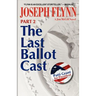 Part 2: The Last Ballot Cast