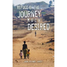 Refuge-e: The Journey Much Desired