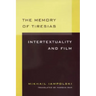 Memory of Tiresias: Intertextuality and Film