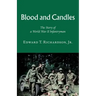 Blood and Candles: The Story of a World War II Infantryman