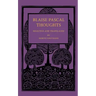 Blaise Pascal Thoughts: Selected and Translated