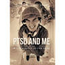 Ptsd and Me: The Story of My Struggle with Myself After Iraq