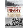 Eyewitness to Infamy: An Oral History of Pearl Harbor, December 7, 1941