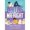 Writing Mr. Right