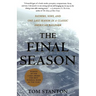 The Final Season: Fathers, Sons, and One Last Season in a Classic American Ballpark