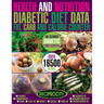 Health & Nutrition, Diabetic Diet Data, Fat, Carb & Calorie Counter: Government data count essential for Diabetics on Calories, Carbohydrate, Sugar co