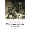 Phantasmagoria and Other Poems: Illustrated