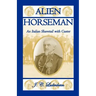 Alien Horseman: An Italian Shavetail with Custer