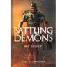 Battling Demons: My Story