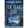 Ten Years Gone