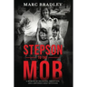 Stepson to the Mob: A Memoir of Decisions, Deception, and a Mother's Deep Devotion
