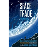 The Space Trade: How to Develop Real Estate in Orbit Make $Billion$ & $Trillion$ and Save the Earth In the Current Age of Space