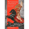 The Construction of Nationhood