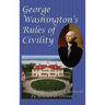 George Washington's Rules of Civility