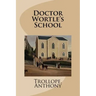 Doctor Wortle's School