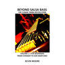 Beyond Salsa Bass: The Cuban Timba Revolution - Latin Bass for Beginners