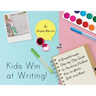 Kids Win at Writing!: A Breakthrough Step-by-Step Guide to Teaching Children How to Write, Spell, and Read