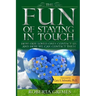 The Fun of Staying in Touch: How Our Loved Ones Contact Us and How We Can Contact Them