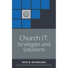 Church IT: Strategies and Solutions