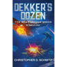 Dekker's Dozen: The Armageddon Seeds