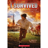 I Survived the American Revolution, 1776 (I Survived #15): Volume 15