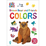 Brown Bear and Friends Colors (World of Eric Carle)