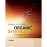 Organic Synthesis: Strategy and Control