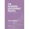 The Packaging Development Process: A Guide for Engineers and Project Managers